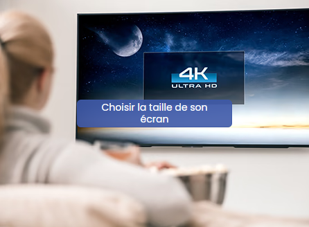 choisir-la-taille-de-son-ecran.png
